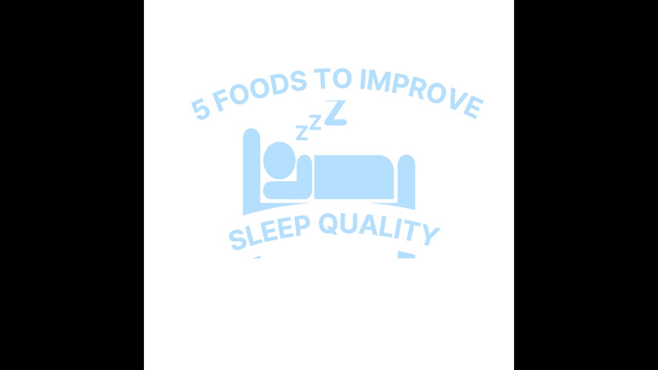 5 foods to improve sleep quality