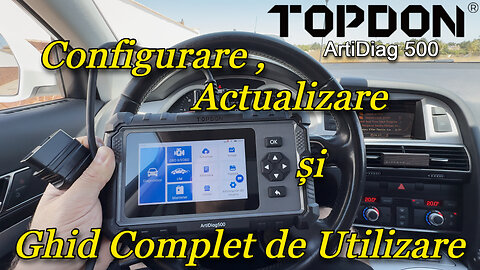 TOPDON ATIDIAG 500 – Configurare , Actualizare și Ghid Complet de Utilizare #topdonromania #topdon