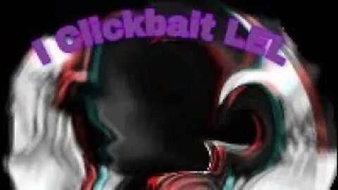 2018 Clickbait cringe