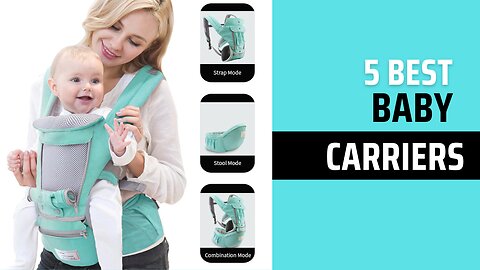 Top 5 best baby carriers in 2025