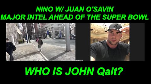 Juan O' Savin & David Nino Rodriguez: Q Becomes A Reality To The Normies. WHO IS JOHN Qalt?