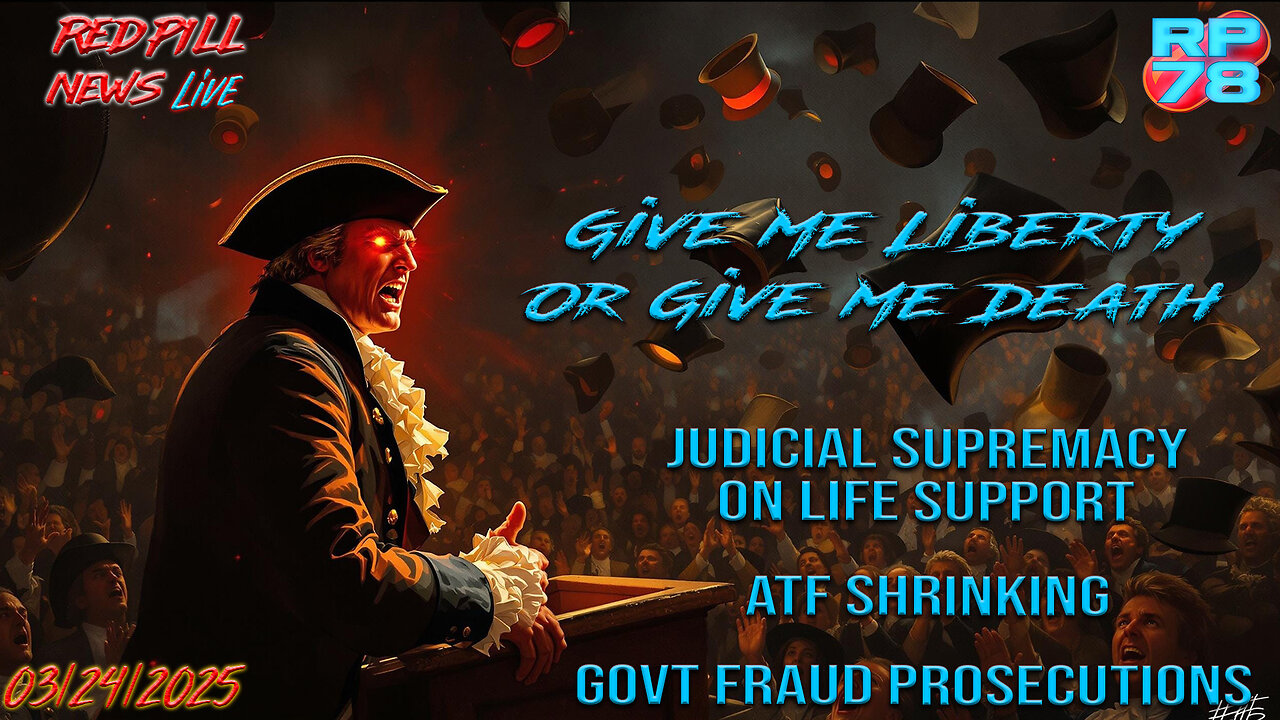 Liberty Is Back & the Guilty Will Pay on Red Pill News Live