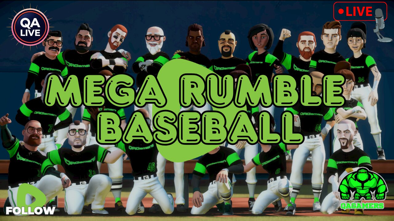 ⚾QAGamer Live | Mega Rumble Baseball (Games 5 & 6)