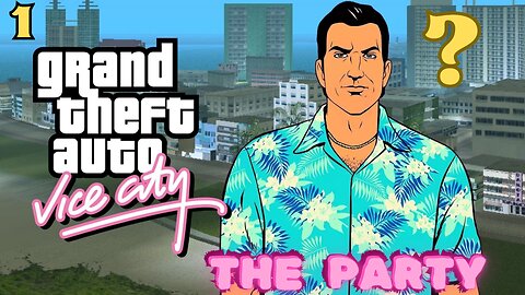 THE PARTY | PART - 1 | ( No Commentary ) GTA: Vice City – Definitive edition