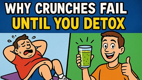 Why Crunches Fail Until You Detox