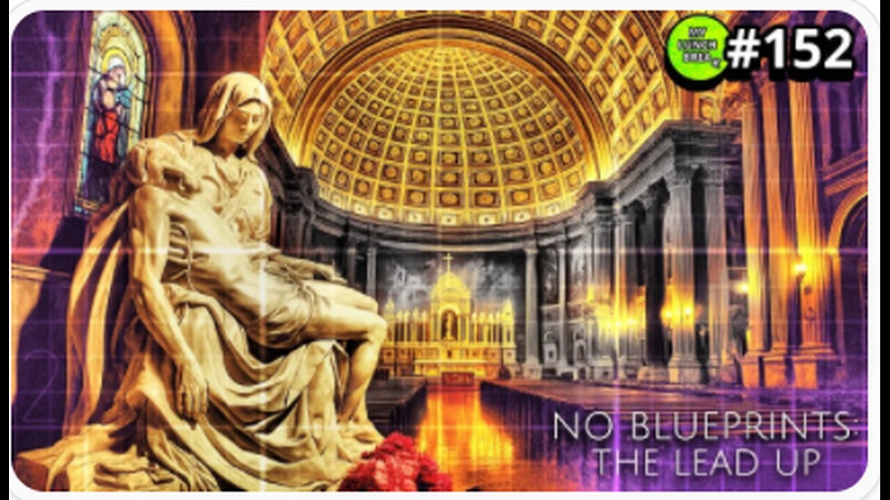 No Blueprints: The Lead Up - My Lunch Break