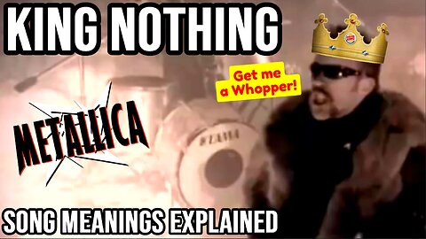 Metallica 'King Nothing' EXPLAINED Song Meaning