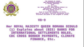 Her ROYAL MAJESTY QUEEN ROMANA DIDULO (1) Explains about (BIS) BANKS FOR INTERNATIONAL SETTLEMENTS