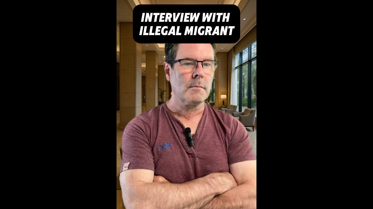 Interview with Illegal Migrant