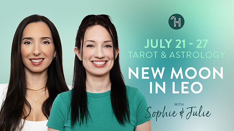 🌤️ July 21-27 Weekly Energy Forecast with Sophie & Julie