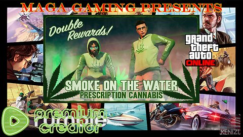 Rockstar Newswire, then GTAO [Enhanced] - Smoke On The Water Prescription Cannabis Week: Thursday