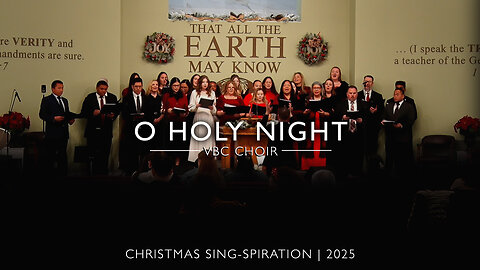 O Holy Night (VBC Choir) | Christmas Sing-spiration 2025