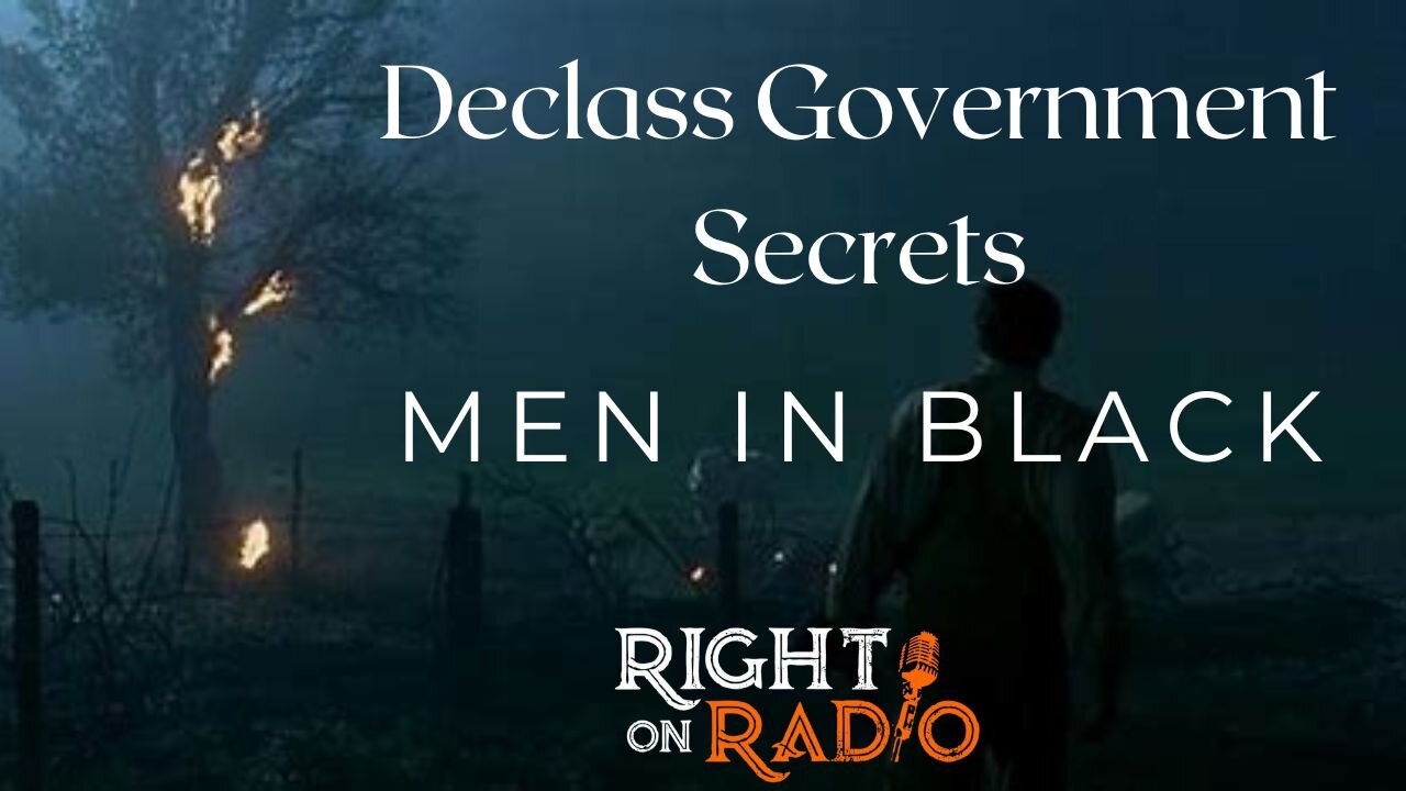EP.686 Declass Day Hidden Truth Men in Black