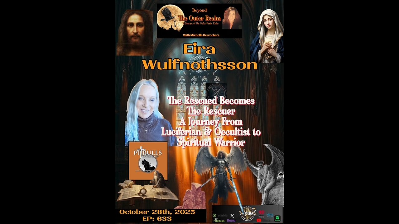 SPECIAL FEATURE: From Luciferian & Occultist to Spiritual Warrior of Christ - Eira Wulfnothsson