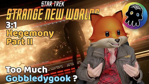 Too Much Gobbledygook? (A Review of Strange New World’s ‘Hegemony, Part 2’)