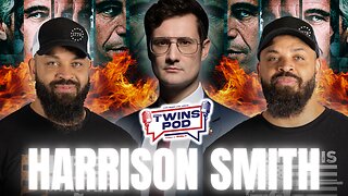 Epstein List COVERUP?! You Getting What You Voted For Yet? | Twins Pod - Episode 73 - Harrison Smith