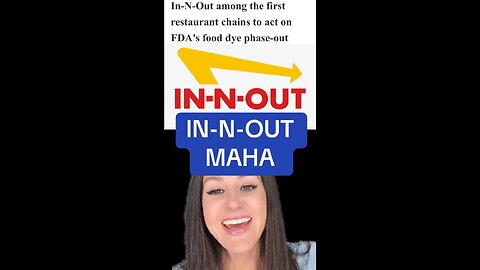 Captioned - In N Out is getting rid of artificial dyes in foods