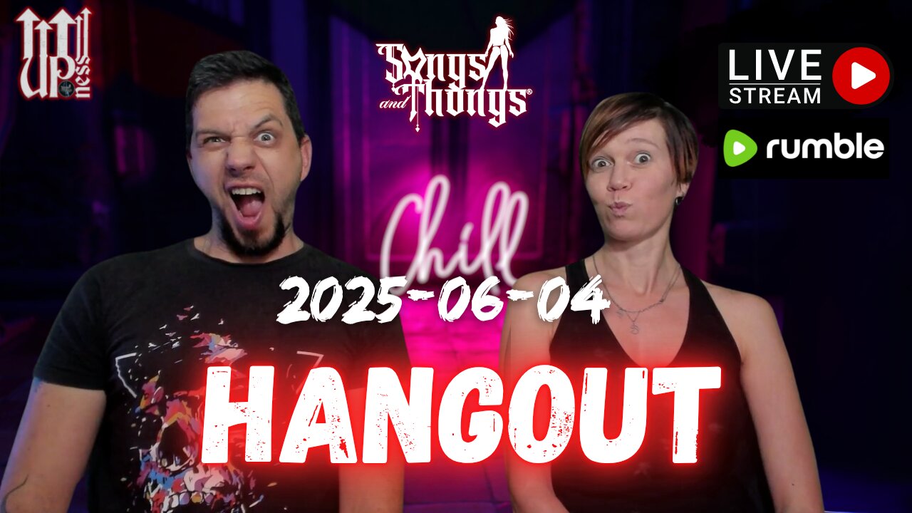 Hangout Stream with Songs & Thongs