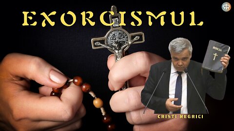 DE LA RELIGIE LA RELAȚIE | EP 13 | EXORCISMUL | CRISTI NEGRICI