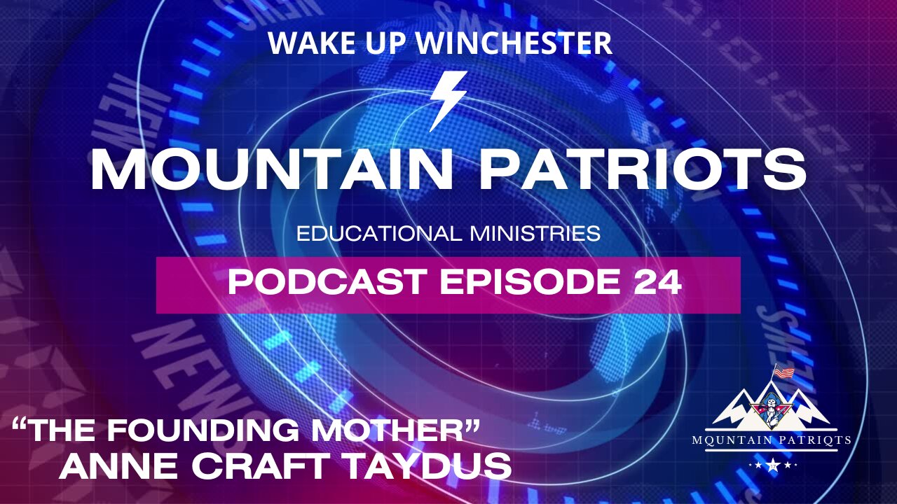 Episode #24 - "The Founding Mother", Anne Craft Taydus of Parent Team Six and VAFCF