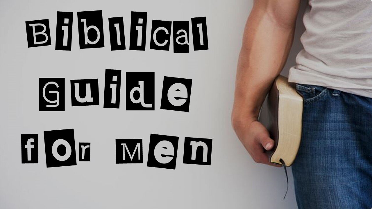 Biblical Guide for Men