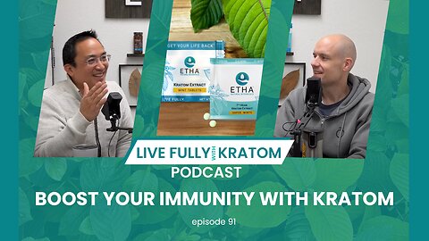 Boost Your Immunity Naturally: Herbal Remedies, Kratom, and Wellness Tips | E91 | Live Fully