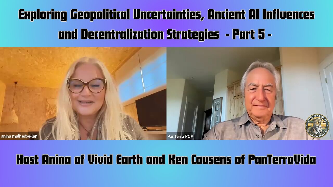 Exploring Geopolitical Uncertainties, Ancient AI Influences and Decentralization Strategies with Ken and Anina - Part 5