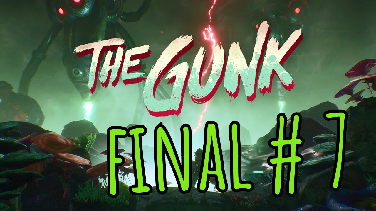 Final / Defeated the gardener and his monsters! Saved the planet! #gunk #gaming #space #monster