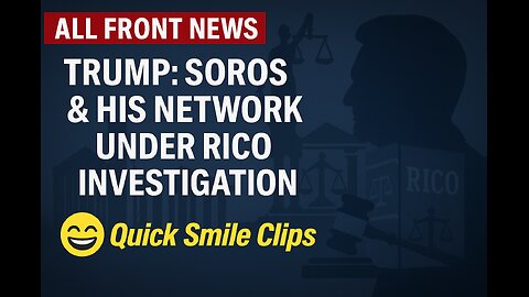 President Trump says George Soros and his network will be under RICO... Hmmm