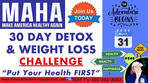 #344 JOIN THE MAHA 30 DAY DETOX & WEIGHT LOSS CHALLENGE NOW! Get Healthy, Feel Great & MAKE MONEY...WIN PRIZES, Be Held Accountable...SIGN UP TODAY & Get Your Products, Exercise Routine Guide & Meal Plans!