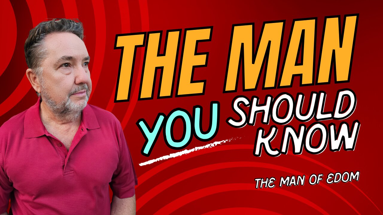 Man of Edom Part Two