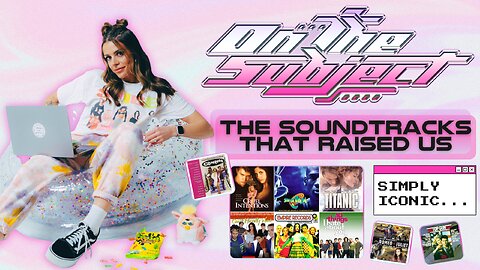 ON THE SUBJECT: The Soundtracks That Raised Us – Iconic Movie Music from the 80s, 90s & Y2K