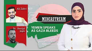 Mideastream: Yemen speaks as Gaza bleeds