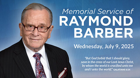 Memorial Service for Dr. Raymond Barber