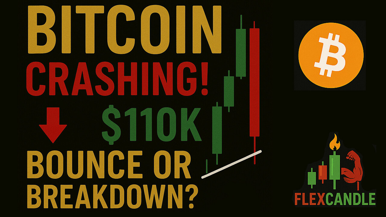 Bitcoin Crashes Below Key Support! $110K Bounce or Breakdown? |Top-Down Analysis | EP. 110