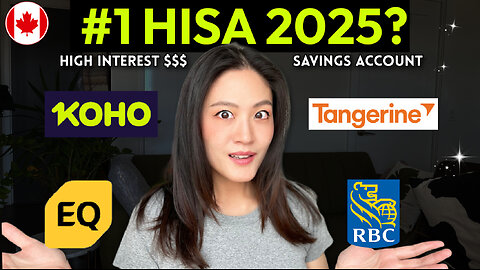 Best High Interest Savings Accounts in Canada for 2025 Revealed!