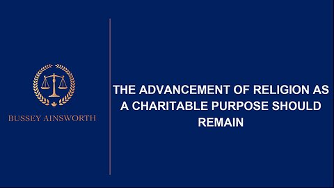 Advancement of Religion Should Remain A Charitable Purpose