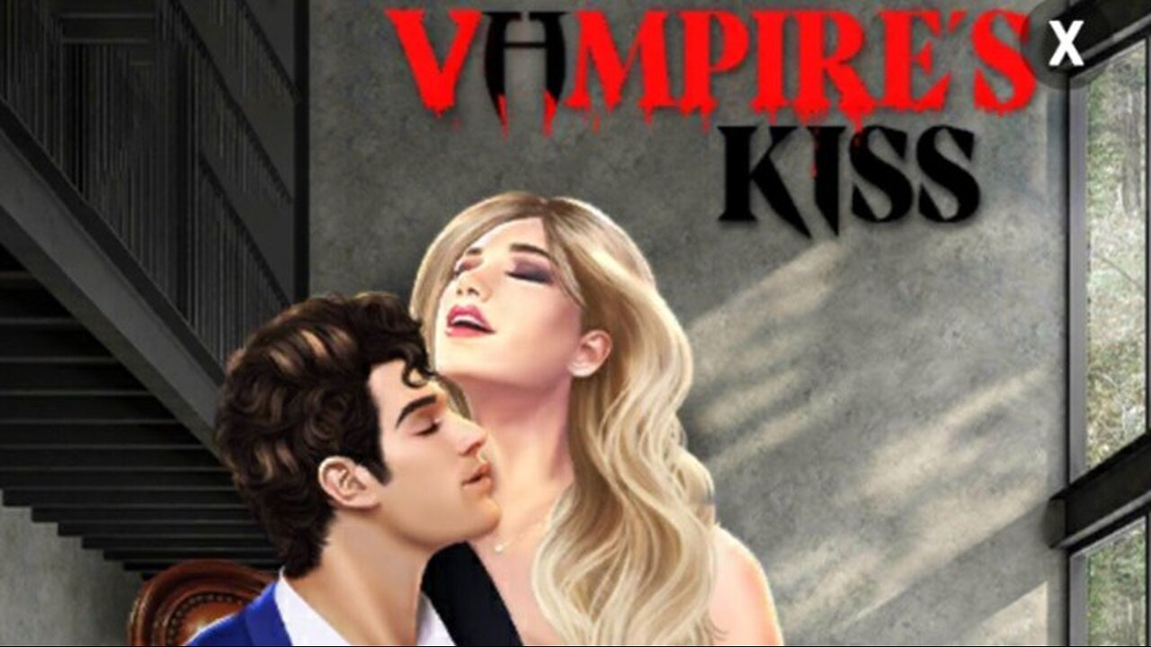 Vampire's Kiss: Episode 7 and 8