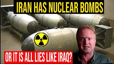Iran Has Nuclear Weapons or It Is Just Lies Like Iraq WMD's In 2003