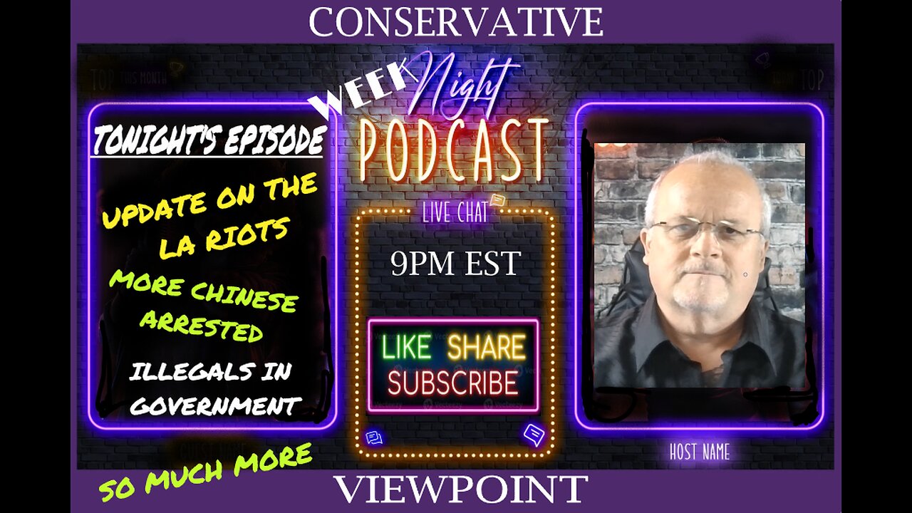 LIVE TONIGHT AT 9PM EST. UPDATE ON LA RIOTS, ILLEGAL IN THE GOVERNMENT & ANOTHER CHINESE ARREST!!!