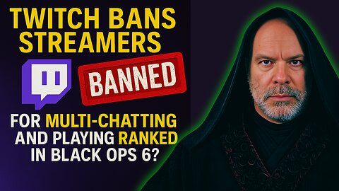 Twitch Bans Streamers for Multi-Chatting? and Playing Ranked in Black Ops 6! #Twitch