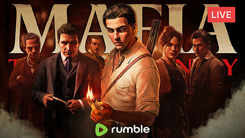 *NEW* MAFIA GAME :: Mafia: The Old Country :: FIRST FULL PLAYTHROUGH {18+}