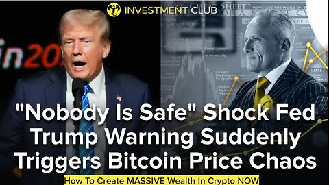 "Nobody Is Safe" Shock Fed Trump Warning Suddenly Triggers Bitcoin Price Chaos
