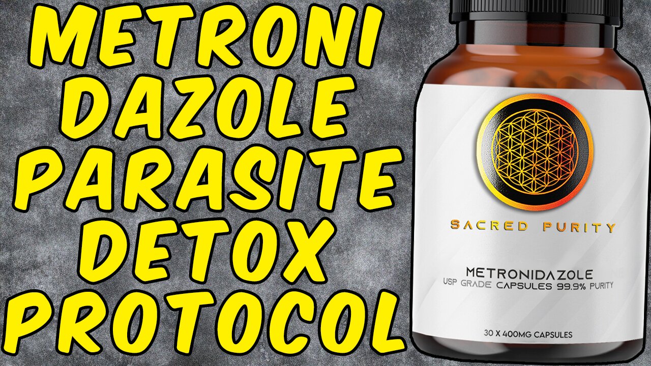 The Metronidazole Parasite Detox Protocol