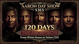 S3E5: 120 Days - From White House to Tether CEO