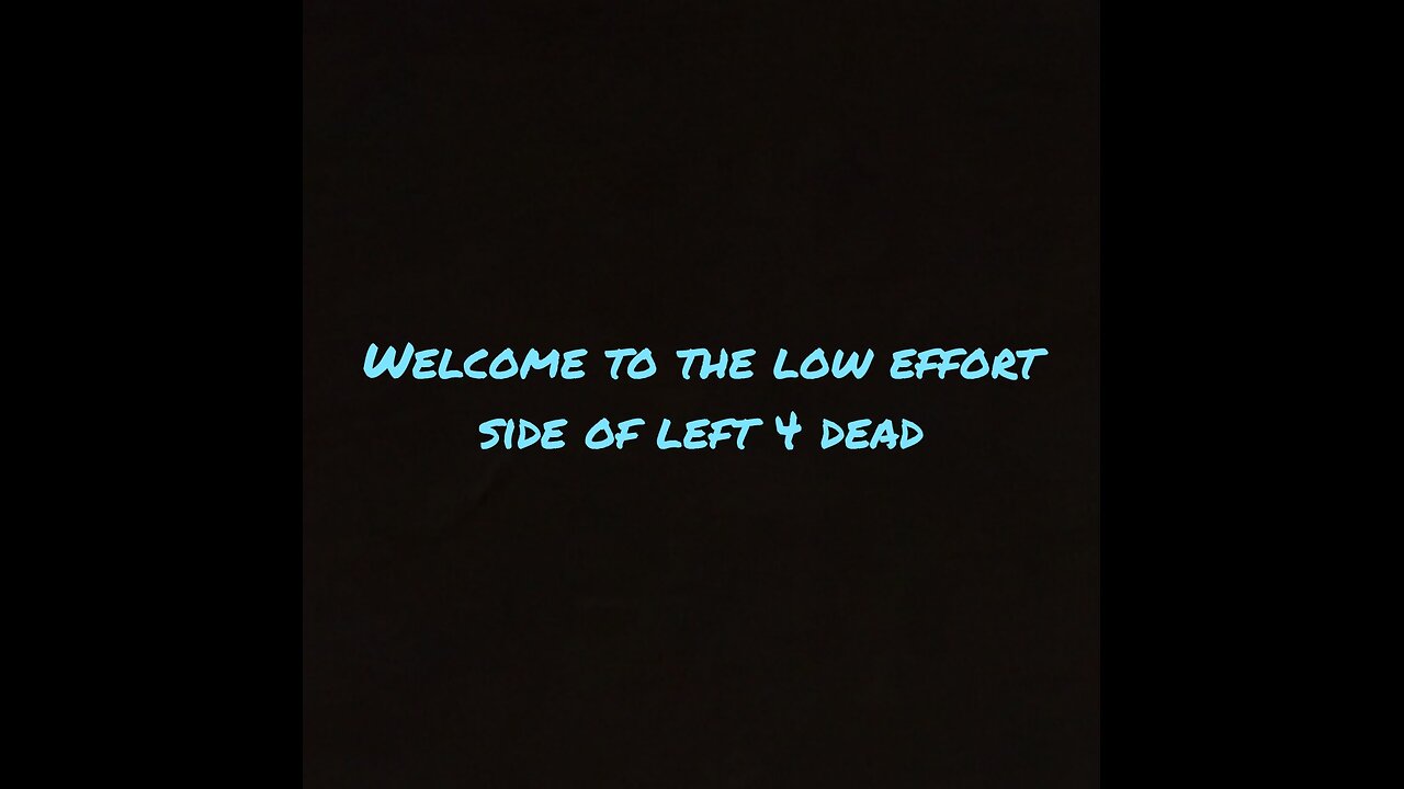 left 4 dead survival filler video