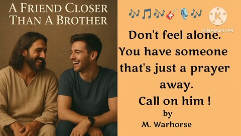 A Friend Closer Than A Brother