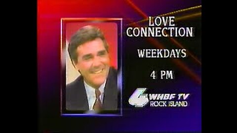 December 17, 1986 - Rock Island 'Love Connection' Bumper & CBS Special Presentation Open