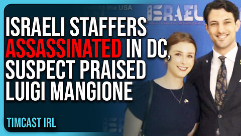Israeli Staffers ASSASSINATED In DC, Suspect PRAISED Luigi Mangione, Political Violence WORSENS