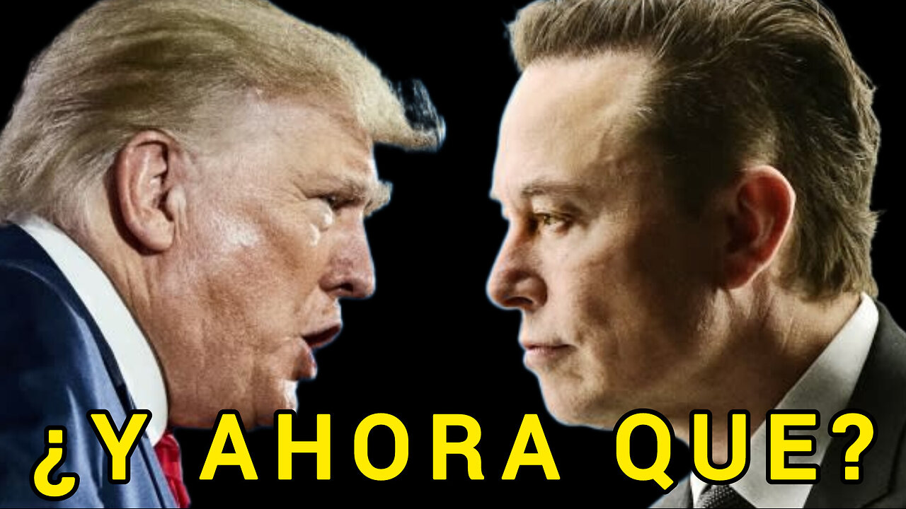 TRUMP vs ELON MUSK ¡El enfrentamiento! - VisualPolitik (Resumen) NOTICIAS EN ESPAÑOL